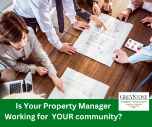 greystone property management is your hoa working for you